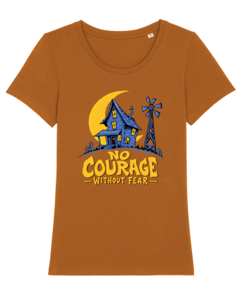 NO COURAGE WITHOUT FEAR Roasted Orange
