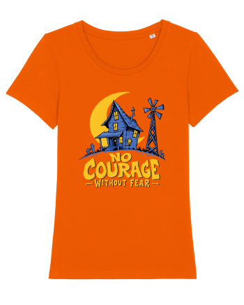 NO COURAGE WITHOUT FEAR Bright Orange