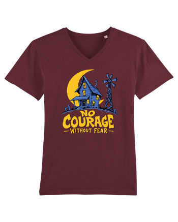 NO COURAGE WITHOUT FEAR Burgundy