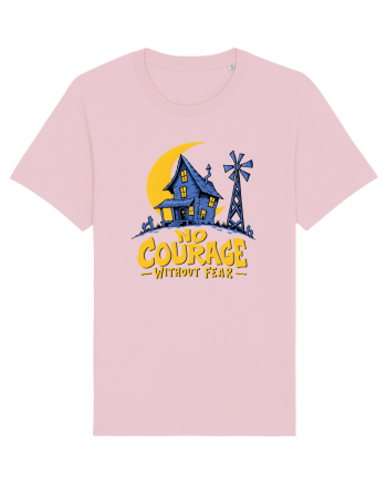 NO COURAGE WITHOUT FEAR Cotton Pink