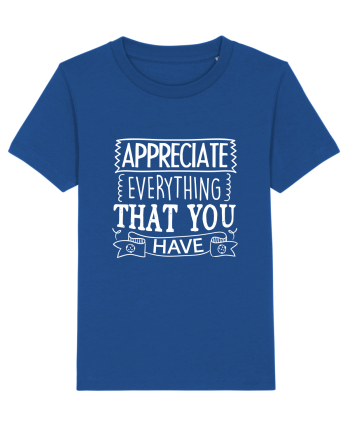 Appreciate Everything That You Have Majorelle Blue