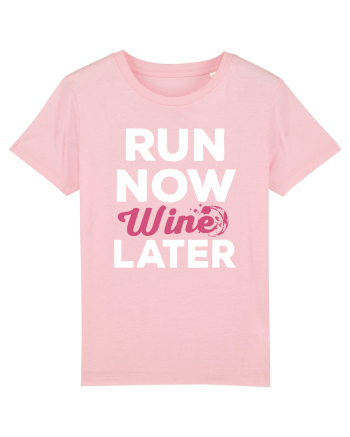 Run NOW - Wine LATER Cotton Pink