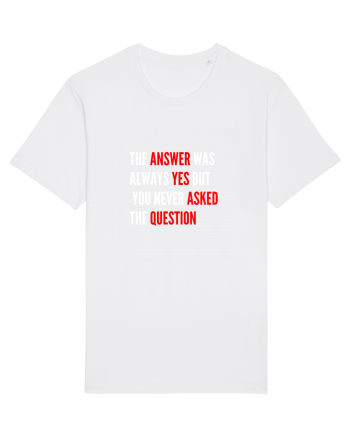 the answer was always yes White