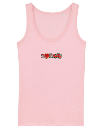 I LOVE to hate Cotton Pink
