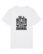 Be A Better HUMAN! Tricou mânecă scurtă Unisex Rocker