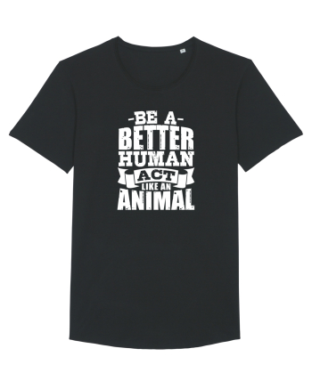 Be A Better HUMAN! Black