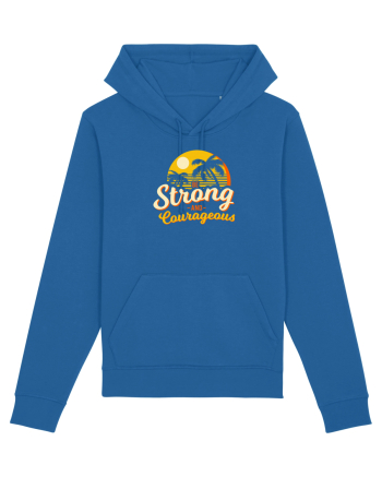 Be Strong & Courageous Royal Blue