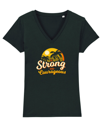 Be Strong & Courageous Black