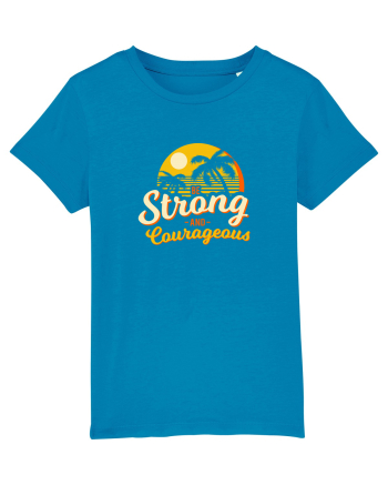 Be Strong & Courageous Azur