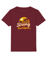 Be Strong & Courageous Tricou mânecă scurtă  Copii Mini Creator