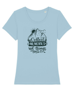 Collect Memories Not Things Tricou mânecă scurtă guler larg fitted Damă Expresser