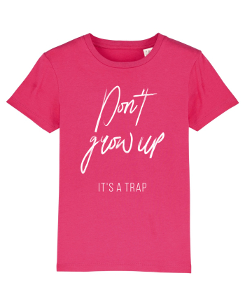 Don't grow up Raspberry