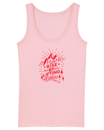 We Rise By Lifting Others Cotton Pink