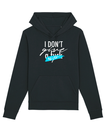 I don't give UP Black