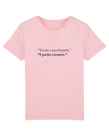 CREATIVE PSYCHO Cotton Pink