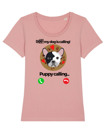 Shh! My dog is calling! Canyon Pink