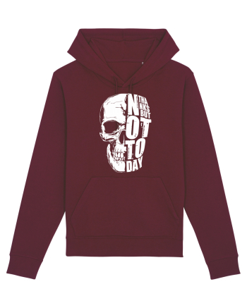 not today skull Burgundy