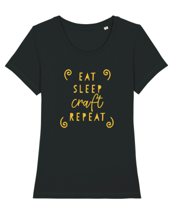 Eat, Sleep, Craft, Repeat Black