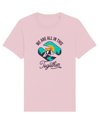 We Are All In This Together Cotton Pink