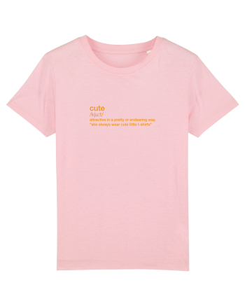 CUTE - definition Cotton Pink