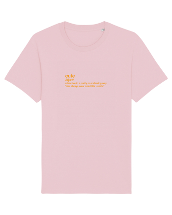 CUTE - definition Cotton Pink