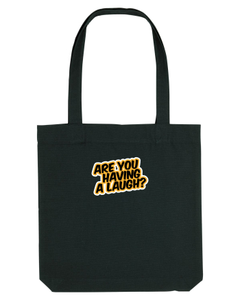 Are you having a laugh? Black