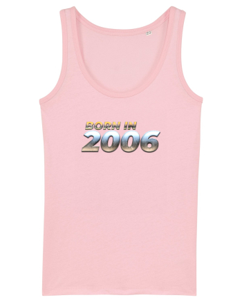 Born in 2006 Cotton Pink