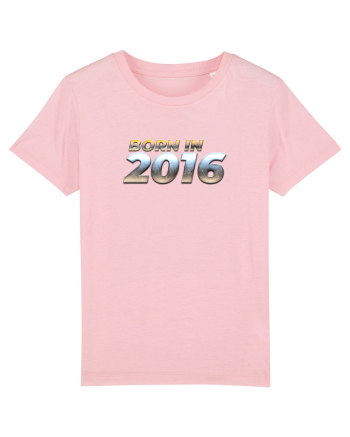 Born in 2016 Cotton Pink