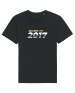 Born in 2017 Tricou mânecă scurtă Unisex Rocker