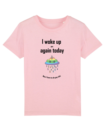 I woke up gay again Cotton Pink