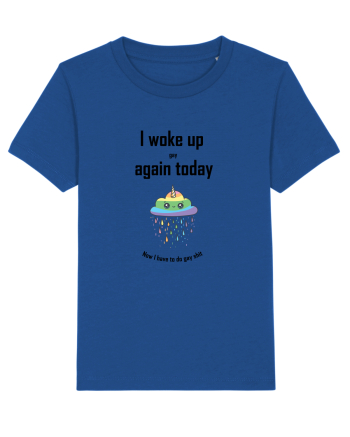 I woke up gay again Majorelle Blue