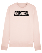 Because Combinatii Bluză mânecă lungă Unisex Rise