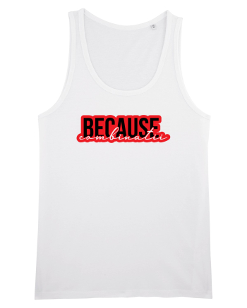 Because Combinatii White