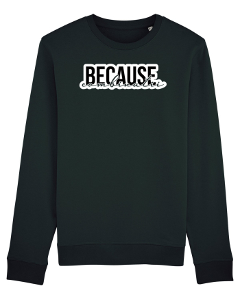 Because Combinatii Black