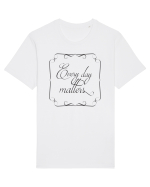 Fiecare zi contează Tricou mânecă scurtă Unisex Rocker