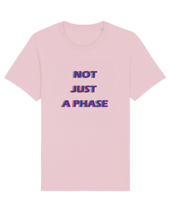 Not Just A Phase Cotton Pink