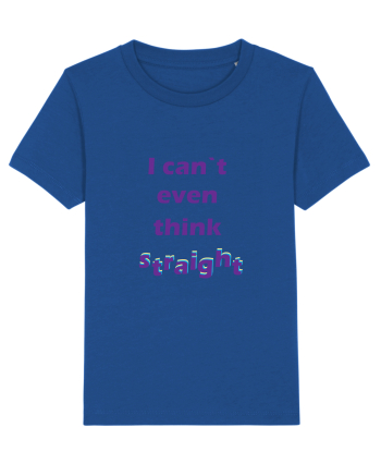 I can`t even think straight Majorelle Blue