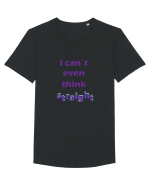 I can`t even think straight Tricou mânecă scurtă guler larg Bărbat Skater
