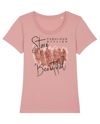 Stay beautiful Canyon Pink