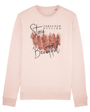 Stay beautiful Candy Pink
