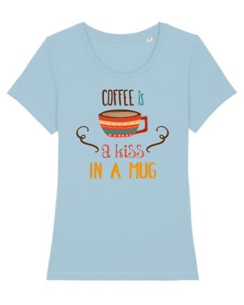 Cafeaua e un sărut într-o ceașcă Sky Blue