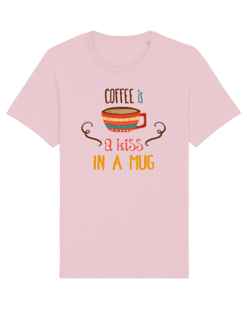 Cafeaua e un sărut într-o ceașcă Cotton Pink