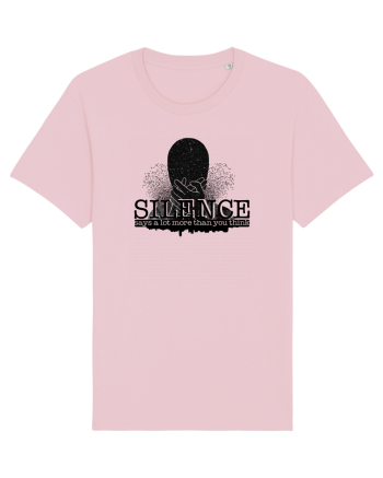 SILENCE says a lot more than you think Cotton Pink