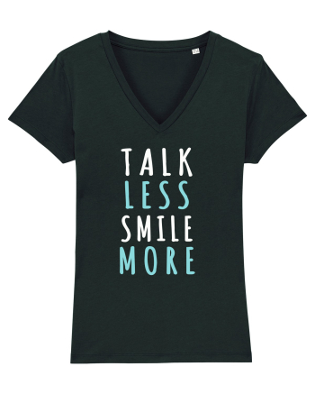 Talk Less Smile More Black