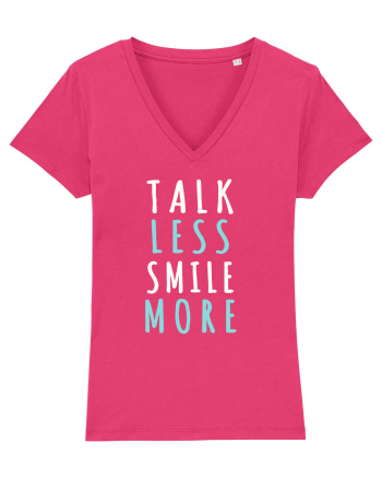 Talk Less Smile More Raspberry