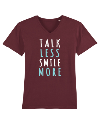 Talk Less Smile More Burgundy