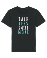 Talk Less Smile More Tricou mânecă scurtă Unisex Rocker
