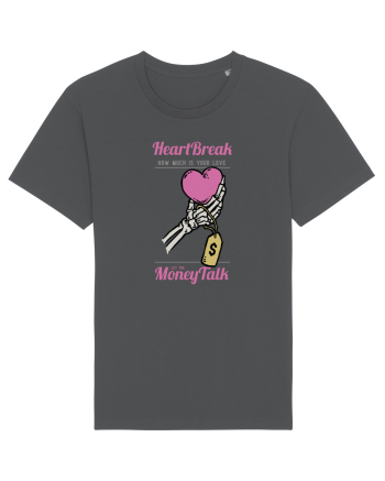 Heart Brake, Money Talk Anthracite