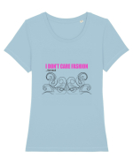 I don't care fashion...that much Tricou mânecă scurtă guler larg fitted Damă Expresser