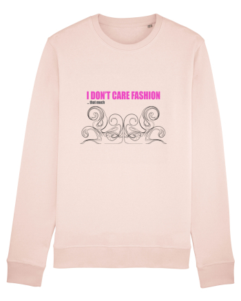 I don't care fashion...that much Candy Pink